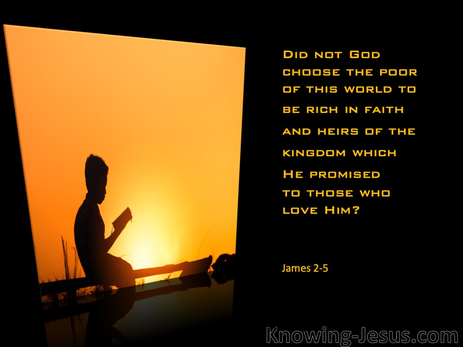 James 2:5 God Chose The Poor Of This World (orange)
